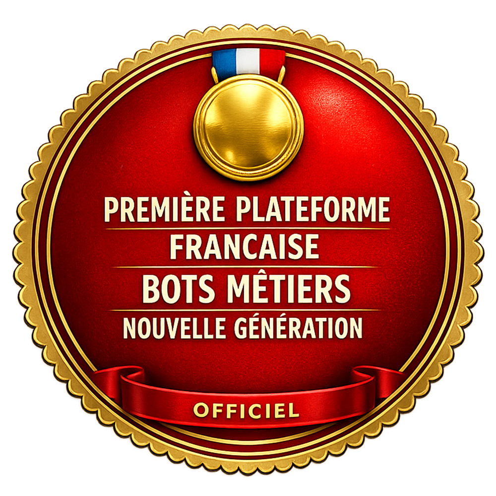 Première plateforme française — bots métiers nouvelle génération